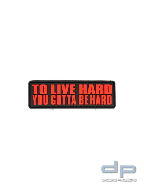 Klettabzeichen LIVE HARD - gummiert, 85x28 mm