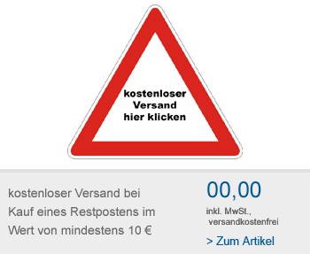 Versandkostenfreie Lieferung bei Kauf eines Restpostenartikels ab 10 € innerhalb Deutschlands