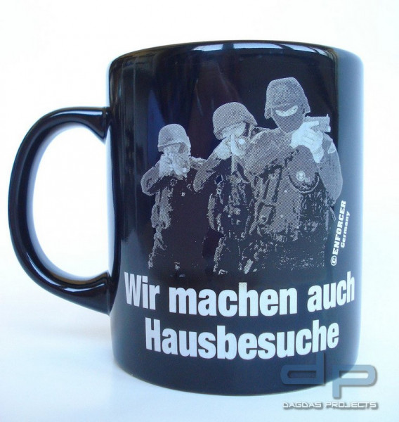 Tasse &quot;Wir machen auch Hausbesuche&quot; Schwarz